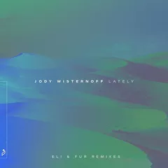 Jody Wisternoff feat. Rondo Mo - Lately