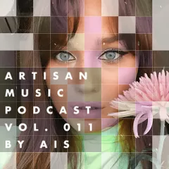 AIS - Artisan Music Podcast 011 Liquid Funk  Intelligent Dnb