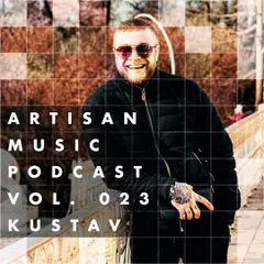 Kustav - Artisan Music Podcast 023 DrumnBass  Neurofunk