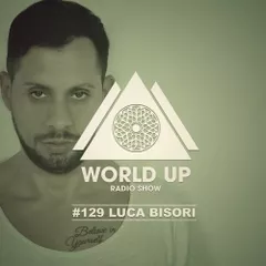 World Up Radio Show #129
