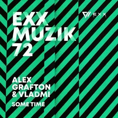 Alex Grafton & VladMi - Some Time