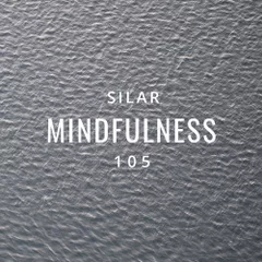 Mindfulness Episode 105