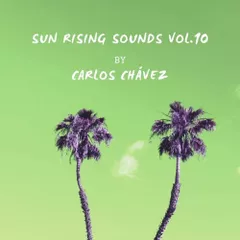 Sun Rising Sounds set Vol.10