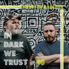 IN DARK WE TRUST #40