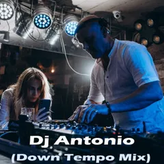 Down Tempo Mix