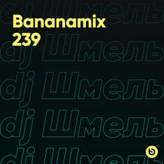 Bananamix #239