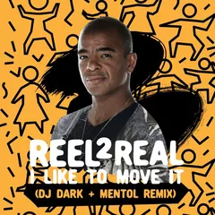 Reel 2 Real - I Like To Move It (DJ Dark & Mentol Remix)