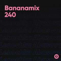 Bananamix #240