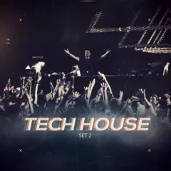TECH HOUSE SET 2
