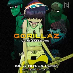 Gorillaz - Clint Eastwood (Ice & Nitrex Remix)