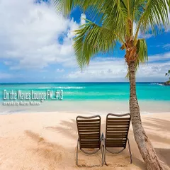 On the Waves Lounge FM...# 13