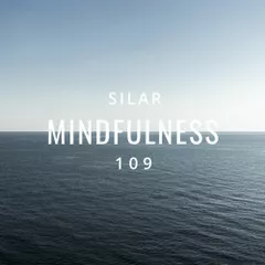 Mindfulness Episode 109