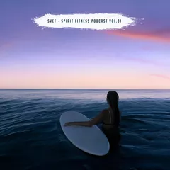 SPIRIT Fitness Podcast # 31