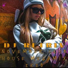 November Club House Megamix 2k20