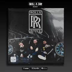 Джиган, Тимати, Егор Крид - Rolls Royce (SKILL x ZAN Remix) (Radio Edit)