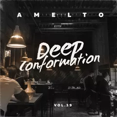 Amelto - Deep Conformation Vol.39