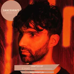 Dancekraft Bonus 327 by R3HAB (I NEED R3HAB / Astrid S & HRVY Takeover)