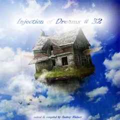 Injection of Dreams # 32