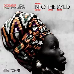 Dj Vassi - Into The Wild - Episode 006 (December 2020)