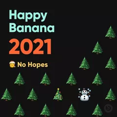 HAPPY BANANA 2021