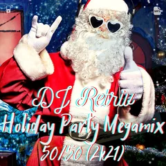 Holiday Party Megamix 50/50 (2k21)
