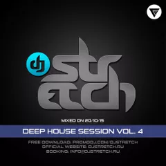 DJ Stretch - Deep House Session Vol.4 (Mixed On 20.10.15)