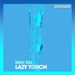 Music Horizons Lazy Touch @ MHLT 038 (December 2020)