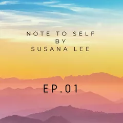 Note to Self Ep.01