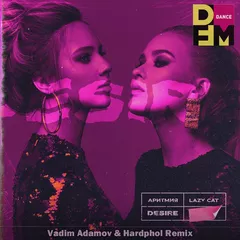 АРИТМИЯ feat. Lazy Cat - Desire (Vadim Adamov & Hardphol Remix)