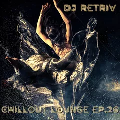 Chillout Lounge ep. 26