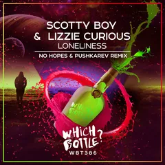 Scotty Boy, Lizzie Curious - Loneliness (No Hopes & Pushkarev Radio Edit)