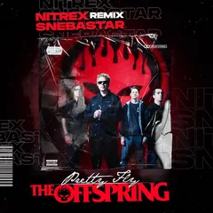 The Offspring - Pretty Fly (Nitrex & Snebastar Remix)