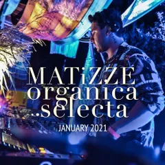 Organica Selecta (January 2021)