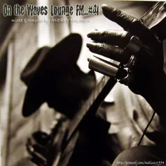 On the Waves Lounge FM...# 41