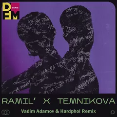 Ramil' & Елена Темникова - Из-За Тебя (Vadim Adamov & Hardphol Remix)