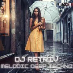 Melodic Deep Techno ep. 29