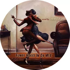Funky House In Da MIX # 3