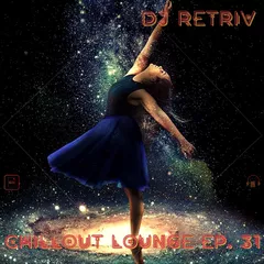 Chillout Lounge ep. 31