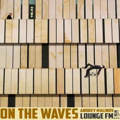 On the Waves Lounge FM...# 53