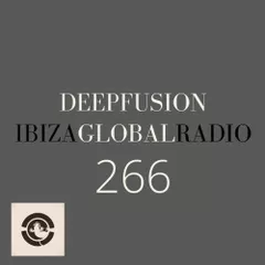 DEEPFUSION 266 (@ IBIZAGLOBALRADIO) 