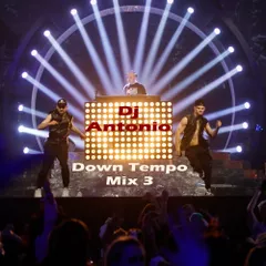 Down Tempo Mix 3