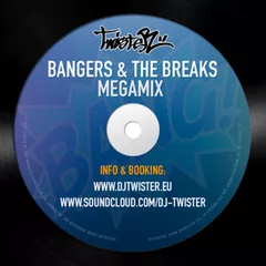 Bangers The Breaks Megamix