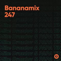 Bananamix #247