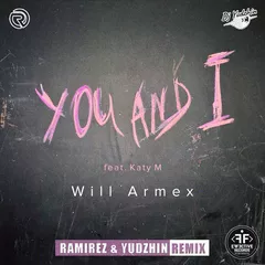 Will Armex feat. Katy M - You And I (Ramirez & Yudzhin Remix)