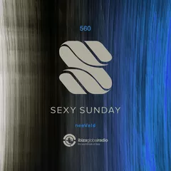 Sexy Sunday Radio Show 560 (IBIZA GLOBAL RADIO)