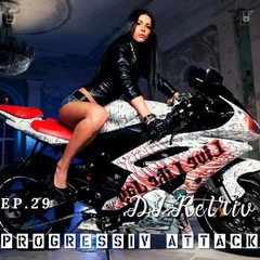 Progressive Attack ep. 29