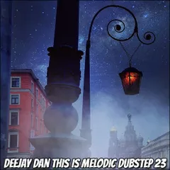 This Is MELODIC DUBSTEP 23 [2021]