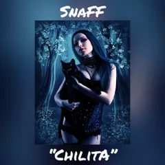 SnaFF - CHILITA