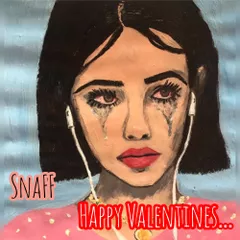 Valera SnaFF - Happy Valentines..