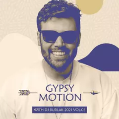 Gypsy Motion 2021 Vol.03
